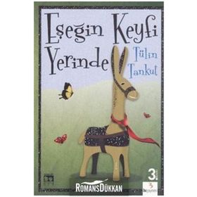 EŞEĞİN KEYFI YERINDE - TÜLİN TANKUT