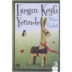 EŞEĞİN KEYFI YERINDE - TÜLİN TANKUT