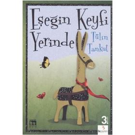 EŞEĞİN KEYFI YERINDE - TÜLİN TANKUT