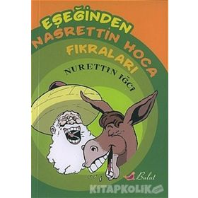 EŞEĞİNDEN NASRETTIN HOCA FIKRALARI - NURETTIN İĞCİ