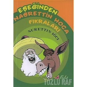 EŞEĞİNDEN NASRETTIN HOCA FIKRALARI - NURETTIN İĞCİ