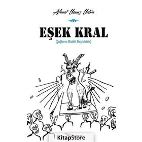 Eşek Kral - Ahmet Yavuz Yetim