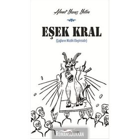 Eşek Kral - Ahmet Yavuz Yetim