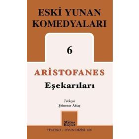 Eşekarıları Eski Yunan Komedyaları 6 - Mitos Boyut Yayınları