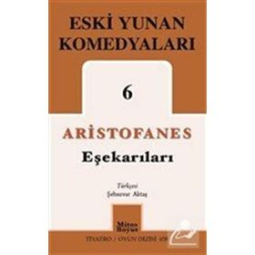 Eşekarıları Eski Yunan Komedyaları 6 - Mitos Boyut Yayınları