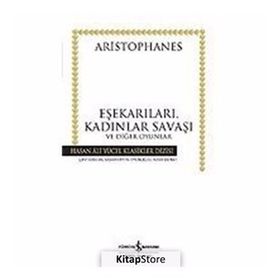 EŞEKARILARI, KADINLAR SAVAŞI VE DİĞER OYUNLAR (CILTLI) - ARISTOPHANES