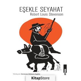Eşekle Seyahat - Robert Louis Stevenson