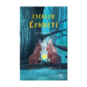 EŞEKLER CENNETI - HÜSEYİN YURTTAŞ
