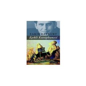 Eşekli Kütüphaneci - Fakir Baykurt