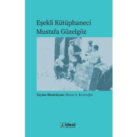 Eşekli Kütüphaneci Mustafa Güzelgöz