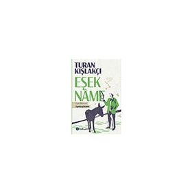 Eşekname Turan Kışlakçı Tohum Yayınları