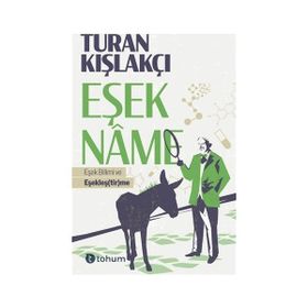 Eşekname Turan Kışlakçı Tohum Yayınları