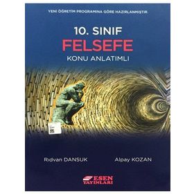 Esen 10. Sınıf Felsefe Konu Anlatımlı
