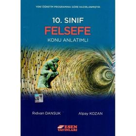 Esen 10. Sınıf Felsefe Konu Anlatımlı