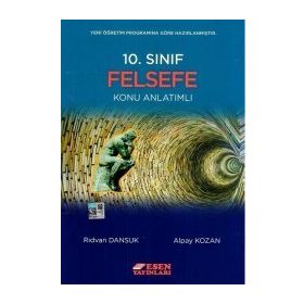 Esen 10. Sınıf Felsefe Konu Anlatımlı