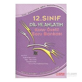 Esen 12. Sınıf Dil ve Anlatım Konu Özetli Soru Bankası - ozgur nakipoglu igdir Ayşe Seval Özbay