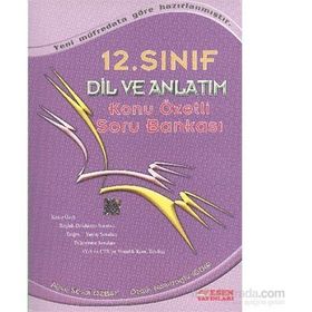 Esen 12. Sınıf Dil ve Anlatım Konu Özetli Soru Bankası - ozgur nakipoglu igdir Ayşe Seval Özbay