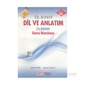 Esen 12. Sınıf Dil ve Anlatım Üçrenk Soru Bankası - Ahmet Sınar Göksun Vurucu