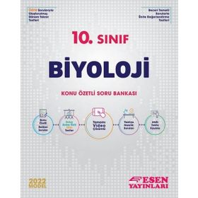 Esen 2022 10. Sınıf Biyoloji Konu Özetli Soru Bankası