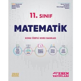 Esen 2022 11. Sınıf Matematik Konu Özetli Soru Bankasi
