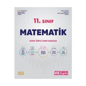 Esen 2022 11. Sınıf Matematik Konu Özetli Soru Bankasi