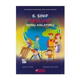 Esen 6. Sınıf İngilizce Konu Anlatımlı - Sevgi Yılmaz Makbule Serpil Boz