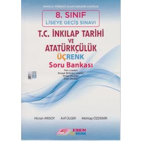 Esen 8.Sınıf LGS T.C. İnkılap Tarihi ve Atatürkçülük Üçrenk Soru Bankası
