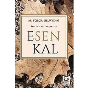 Esen Kal - M. Tolga Uluaydın