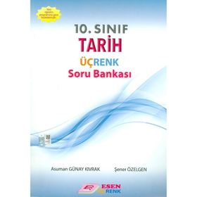 Esen Yayınları 10.Sınıf Tarih Üç Renk Soru Bankası