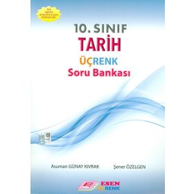 Esen Yayınları 10.Sınıf Tarih Üç Renk Soru Bankası