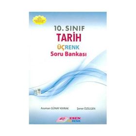 Esen Yayınları 10.Sınıf Tarih Üç Renk Soru Bankası