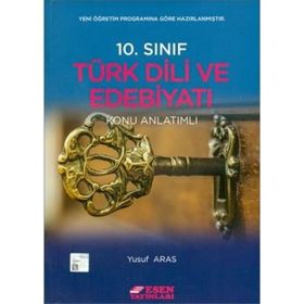 Esen Yayınları 10.Sınıf Türk Dili ve Edebiyatı Konu Anlatımı