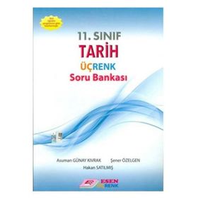 Esen Yayınları 11.Sınıf Tarih Konu Özetli Soru Bankası