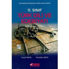 Esen Yayınları - 11. Sınıf Türk Dili ve Edebiyatı Konu Anlatımlı