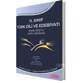 Esen Yayınları 11.Sınıf Türk Dili ve Edebiyatı Konu Özetli Soru Bankası