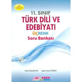 Esen Yayınları 11.Sınıf Türk Dili ve Edebiyatı Üç Renk Soru Bankası