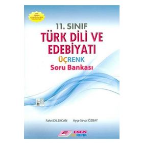 Esen Yayınları 11.Sınıf Türk Dili ve Edebiyatı Üç Renk Soru Bankası