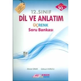 Esen Yayınları - 12. Sınıf Dil ve Anlatım Üçrenk Soru Bankası