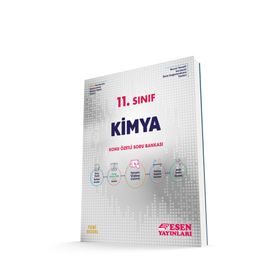 Esen Yayınları 2023 11. Sınıf Kimya Konu Özetli Soru Bankası