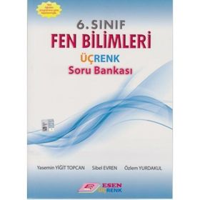 Esen Yayınları 6. Sınıf Fen Bilimleri Üç Renk Soru Bankası