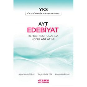 Esen Yayınları AYT Edebiyat Rehber Sorularla Konu Anlatımı