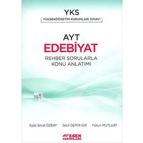 Esen Yayınları AYT Edebiyat Rehber Sorularla Konu Anlatımı