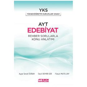 Esen Yayınları AYT Edebiyat Rehber Sorularla Konu Anlatımı