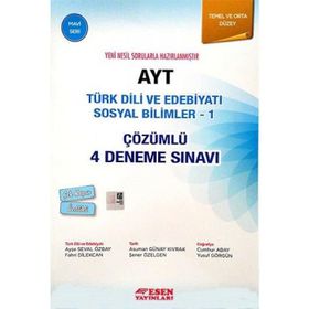 Esen Yayınları AYT Türk Dili Ve Edebiyatı Sosyal Bilimler 1 Çözümlü 4 Deneme Sınavı Mavi Seri