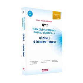 Esen Yayınları AYT Türk Dili Ve Edebiyatı Sosyal Bilimler 1 Çözümlü 4 Deneme Sınavı Mavi Seri