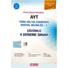 Esen Yayınları AYT Türk Dili Ve Edebiyatı Sosyal Bilimler 1 Çözümlü 4 Deneme Sınavı Mavi Seri