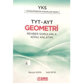Esen Yayınları TYT-AYT Geometri Rehber Sorularla Konu Anlatımı