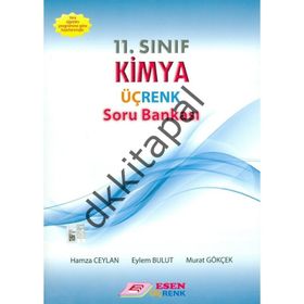 Esen Yayınları Üçrenk 11.Sınıf Kimya Soru Bankası