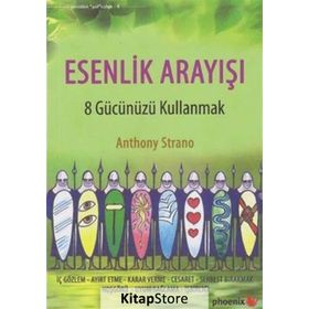 Esenlik Arayışı - Anthony Strano