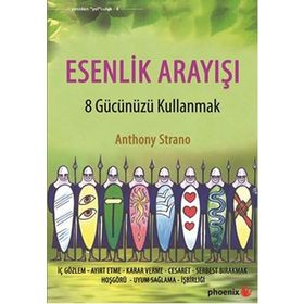 Esenlik Arayışı - Anthony Strano